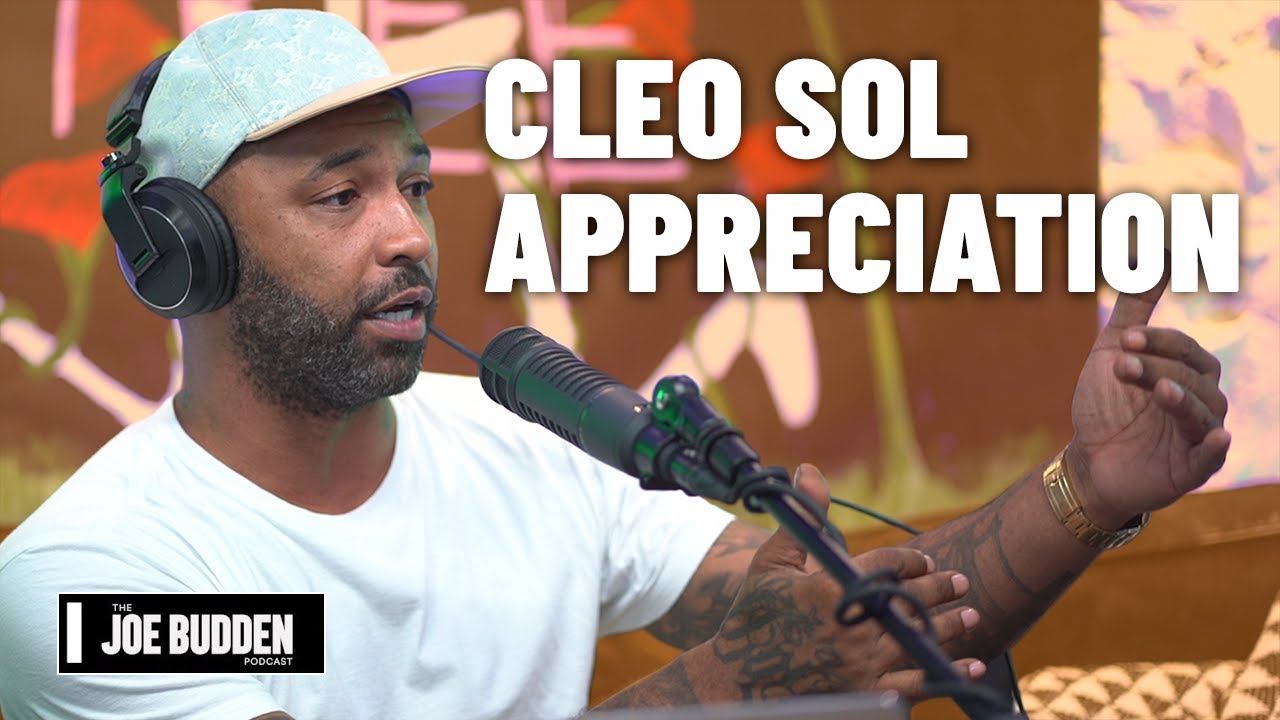 Cleo Sol Appreciation | The Joe Budden Podcast