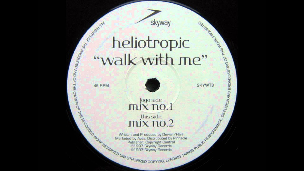 Heliotropic - Walk With Me (Mix 1)