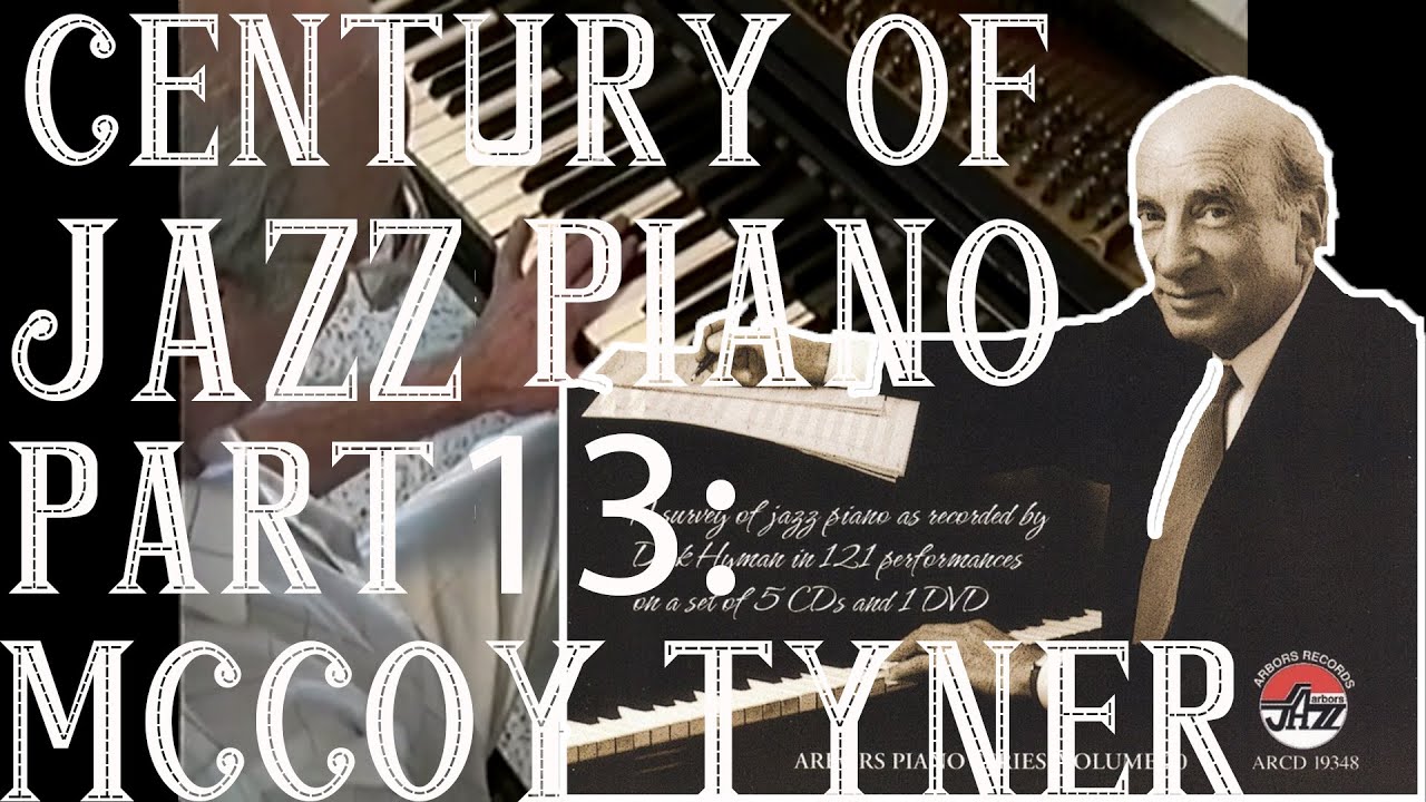 Dick Hyman - Century of Jazz Piano DVD [Lesson 13: Nicholas Slonimsky & McCoy Tyner] (Part 13 of 17)