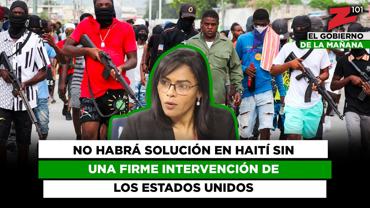 No habrá solución en Haití sin una firme intervención de los Estados Unidos