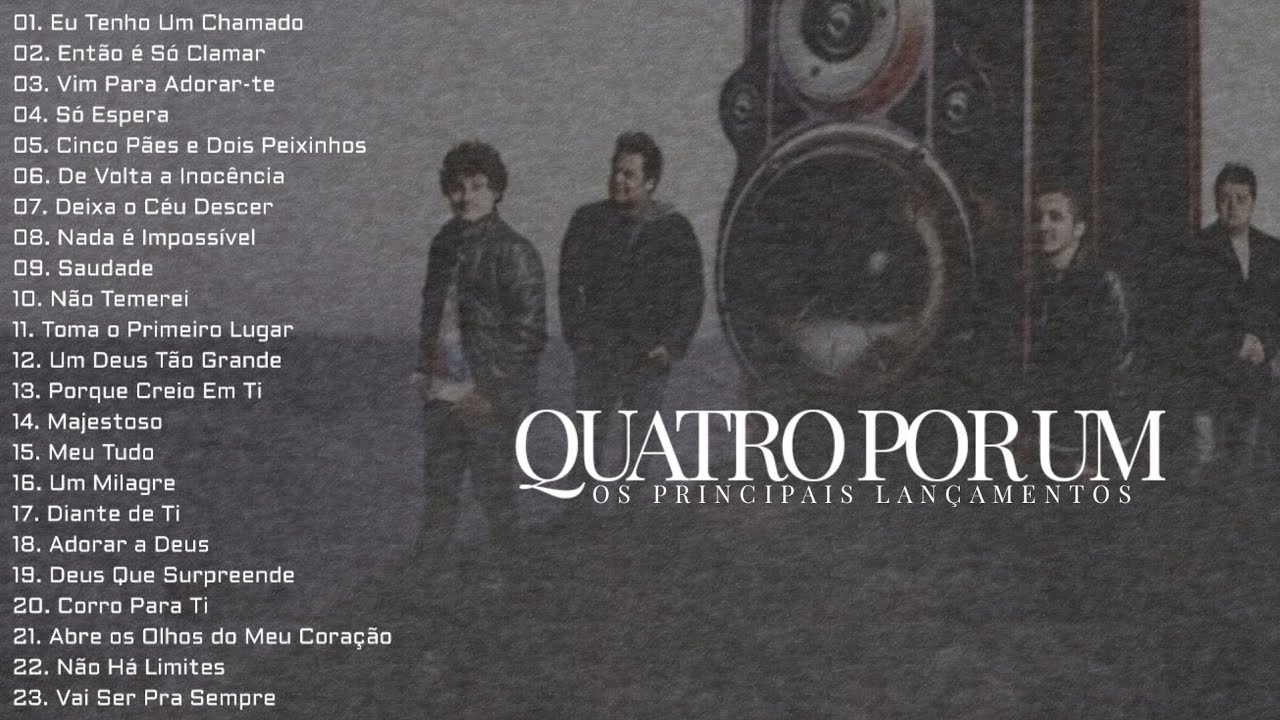 Quatro Por Um As Melhores [Os Principais Lan&ccedil;amentos]