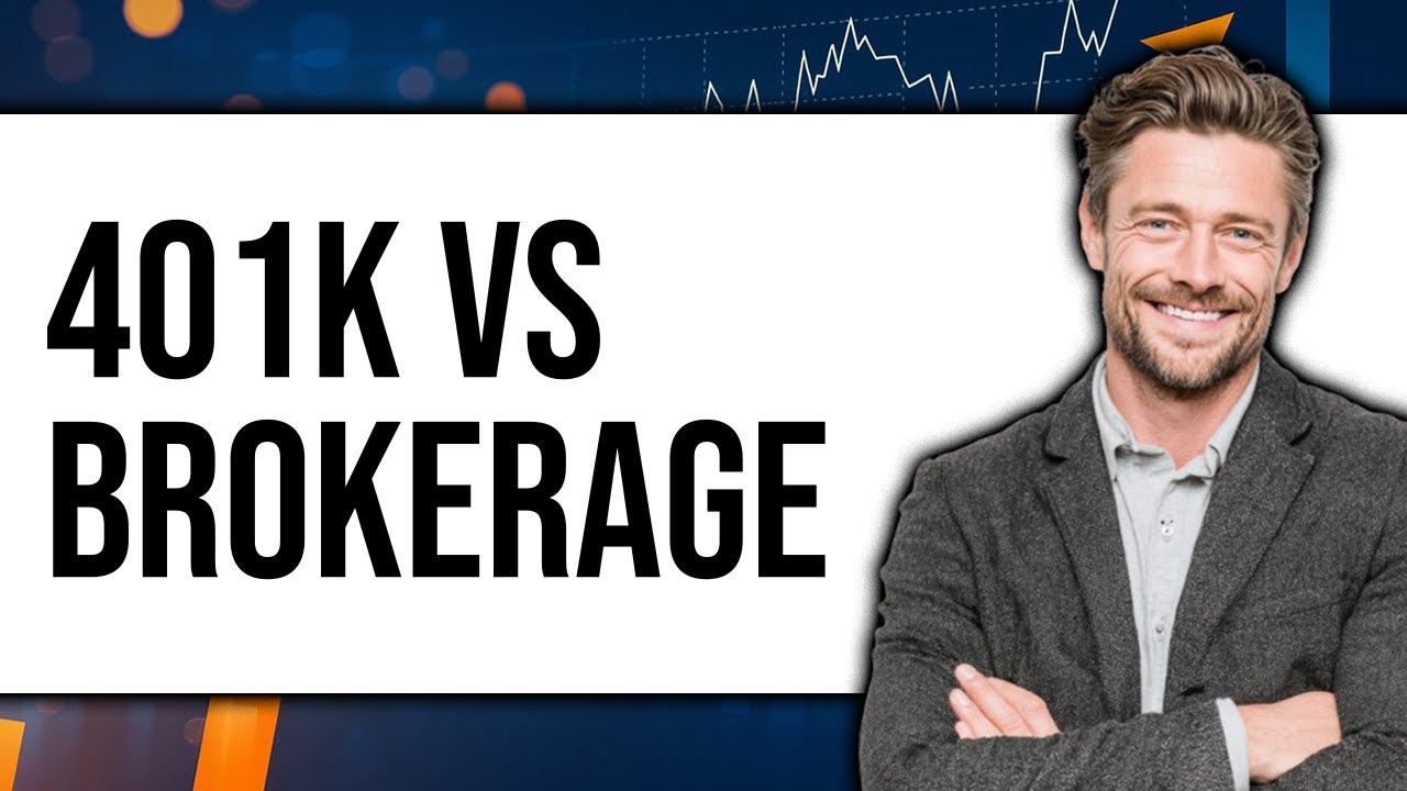 401k vs Brokerage Account