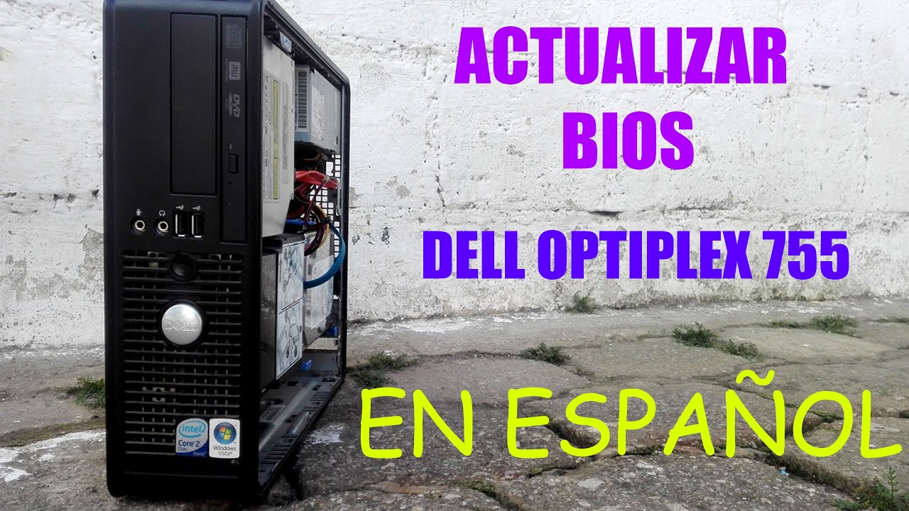 Actualizar BIOS Dell OptiPlex 755 (Desde USB)