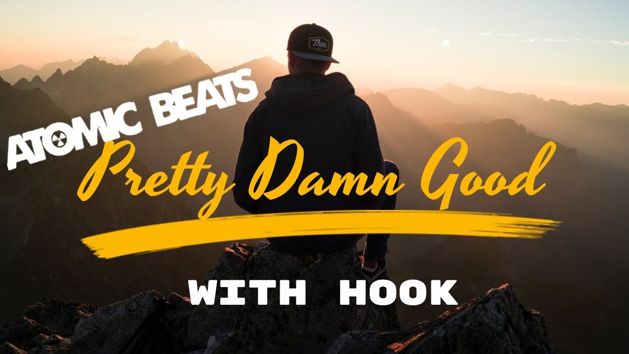 Feel good hip hop beat with hook - Pretty Damn Good