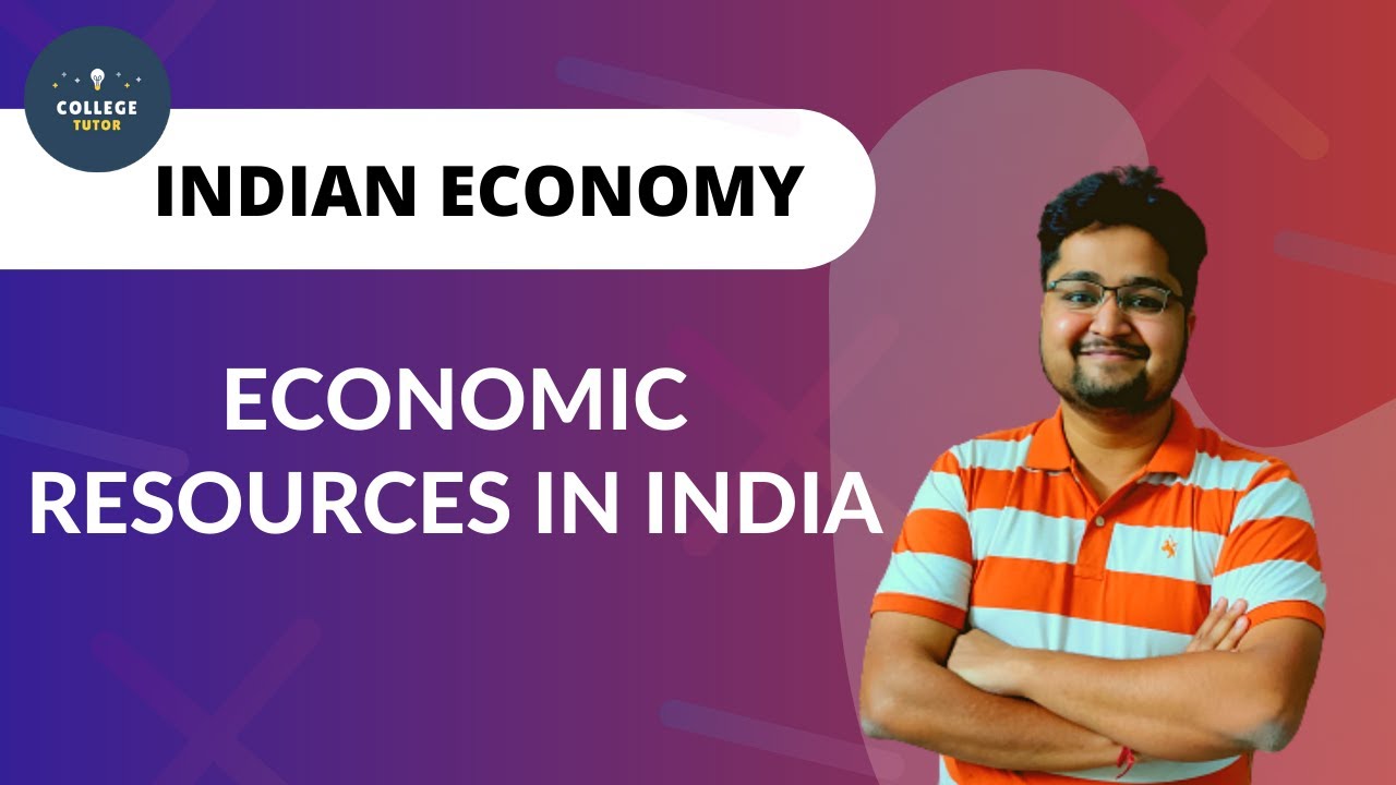 Indian Economy Resources | Indian Economy | Water | Land | Mineral | Forest Resources