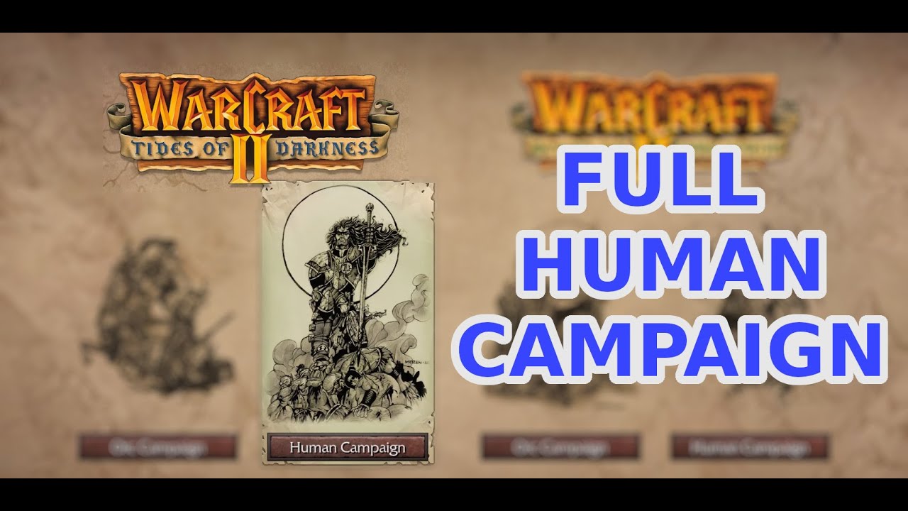 WarCraft II Remastered - Full Human Campaign (Tides of Darkness)