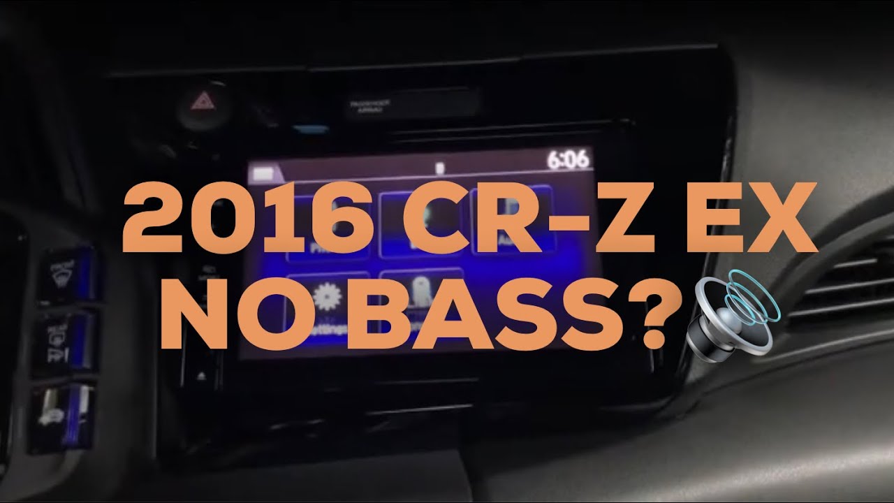 2016 Honda CR-Z Flat EQ setting (no bass)