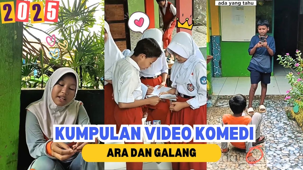 ✨KUMPULAN VIDEO KOMEDI TERBARU 💖 ARA DAN GALANG💖 #ara #aradangalang