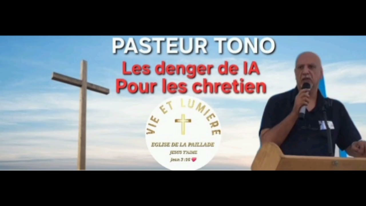 PREDICATION PASTEUR TONO [ EGLISE DE LA PAILLADE ] VIE ET LUMIERE