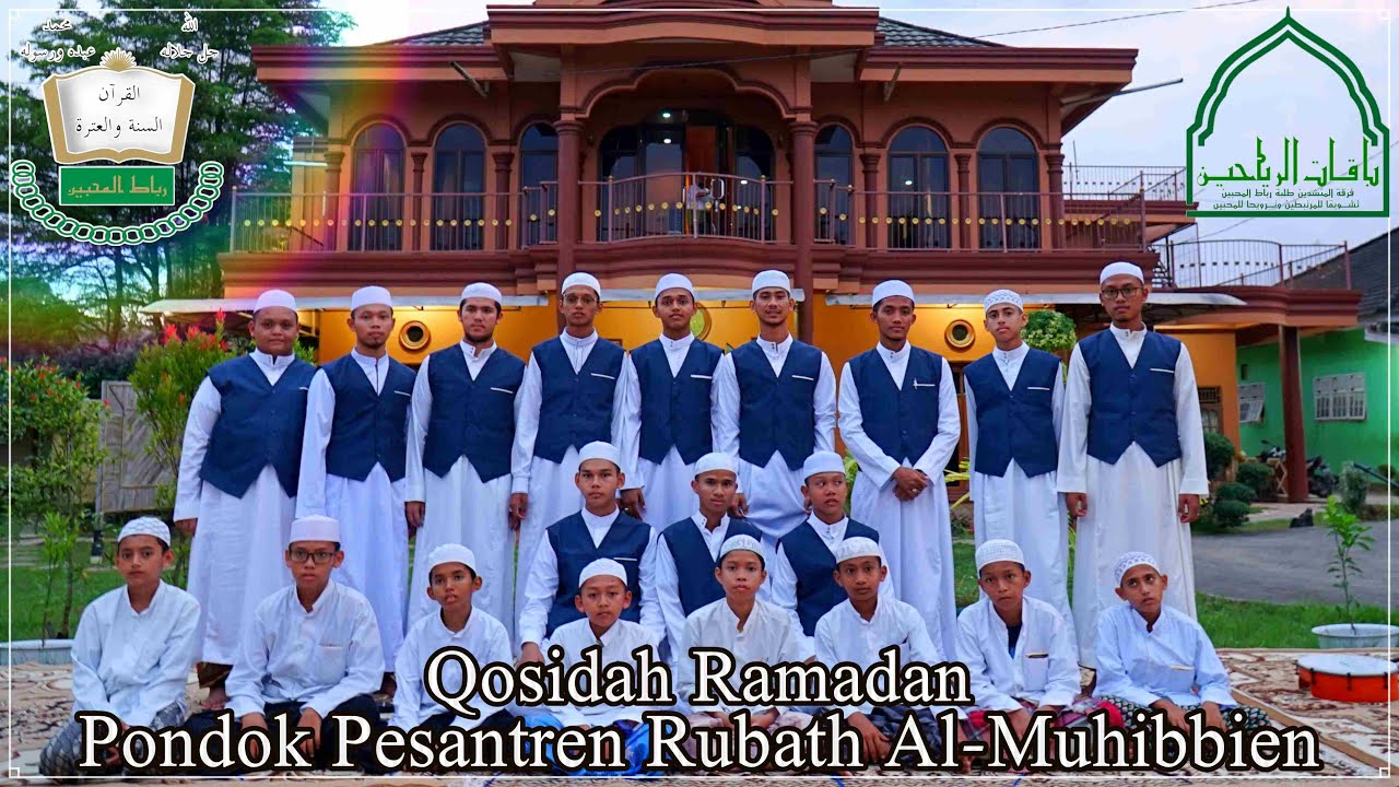 باقات رياحين  فرقة المنشدين طلبة رباط المحبين تشويقا للمرتبطين وترويحا للمحبين Qosidah Ramadhaniyah