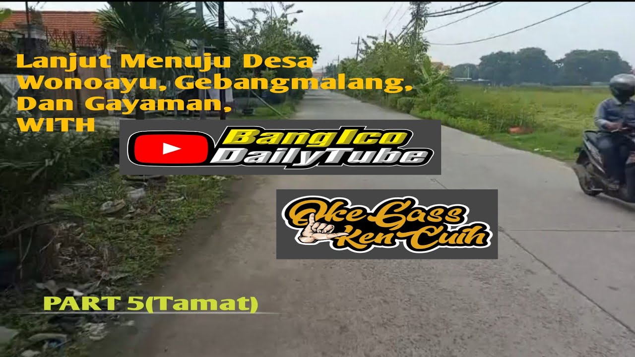 Akhir dari vidio kali ini  jalan-jalan ke daerah sekitar kecamatan Mojoanyar, Mojokerto