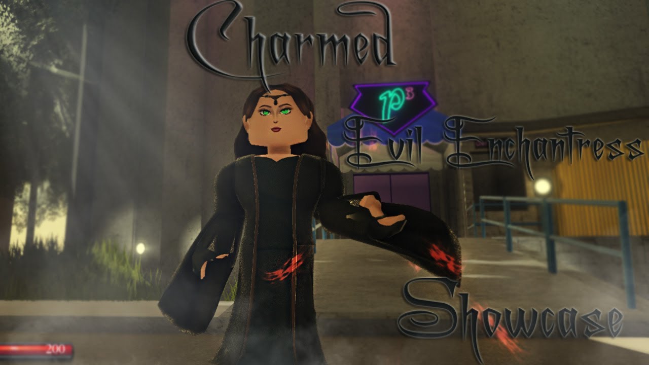 Roblox : Charmed | The Evil Enchantress Showcase