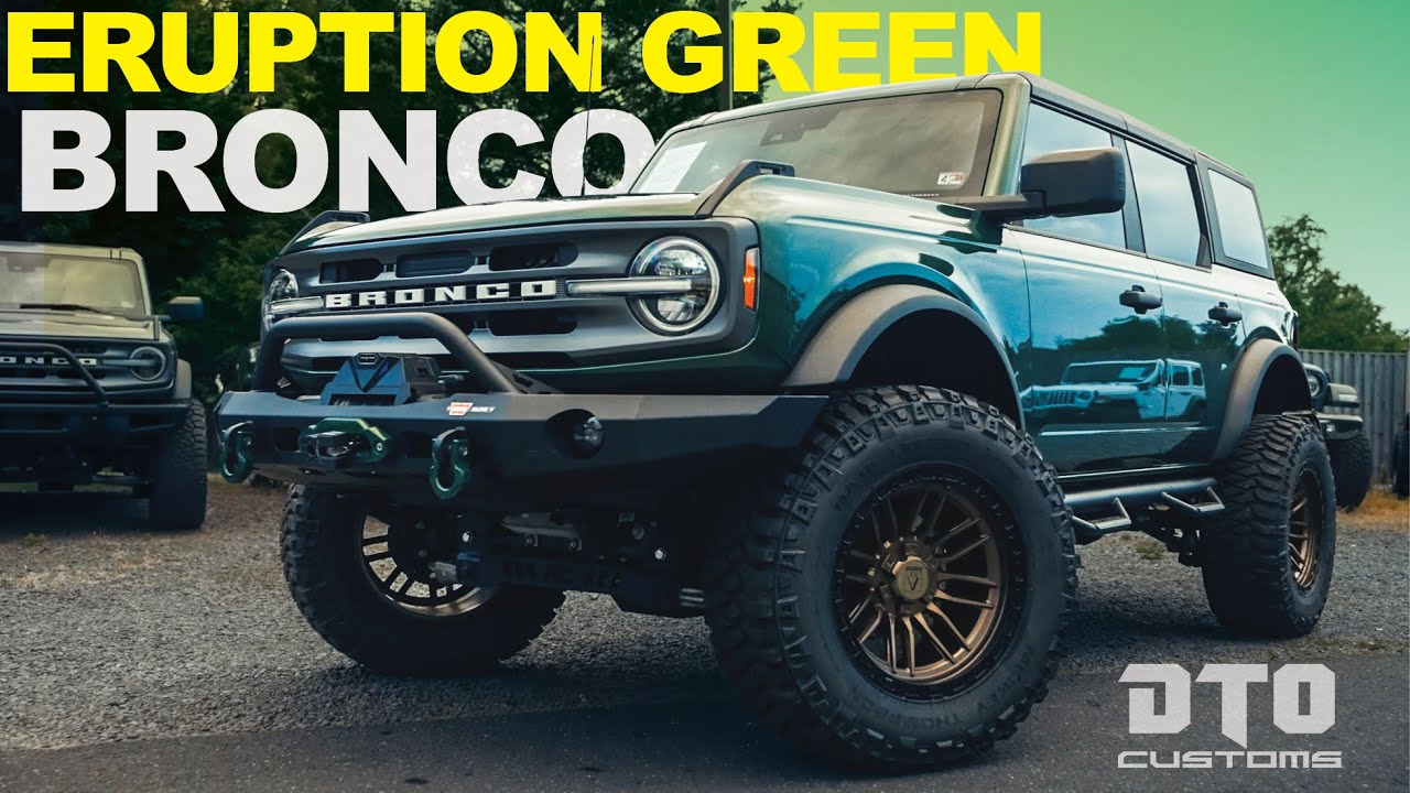 ** ERUPTION GREEN ** Custom-Built 2022 Bronco Build