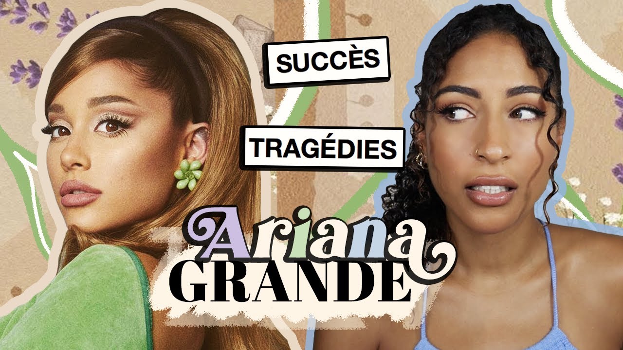 LA VIE D’ARIANA GRANDE : SES HAUTS ET SES BAS
