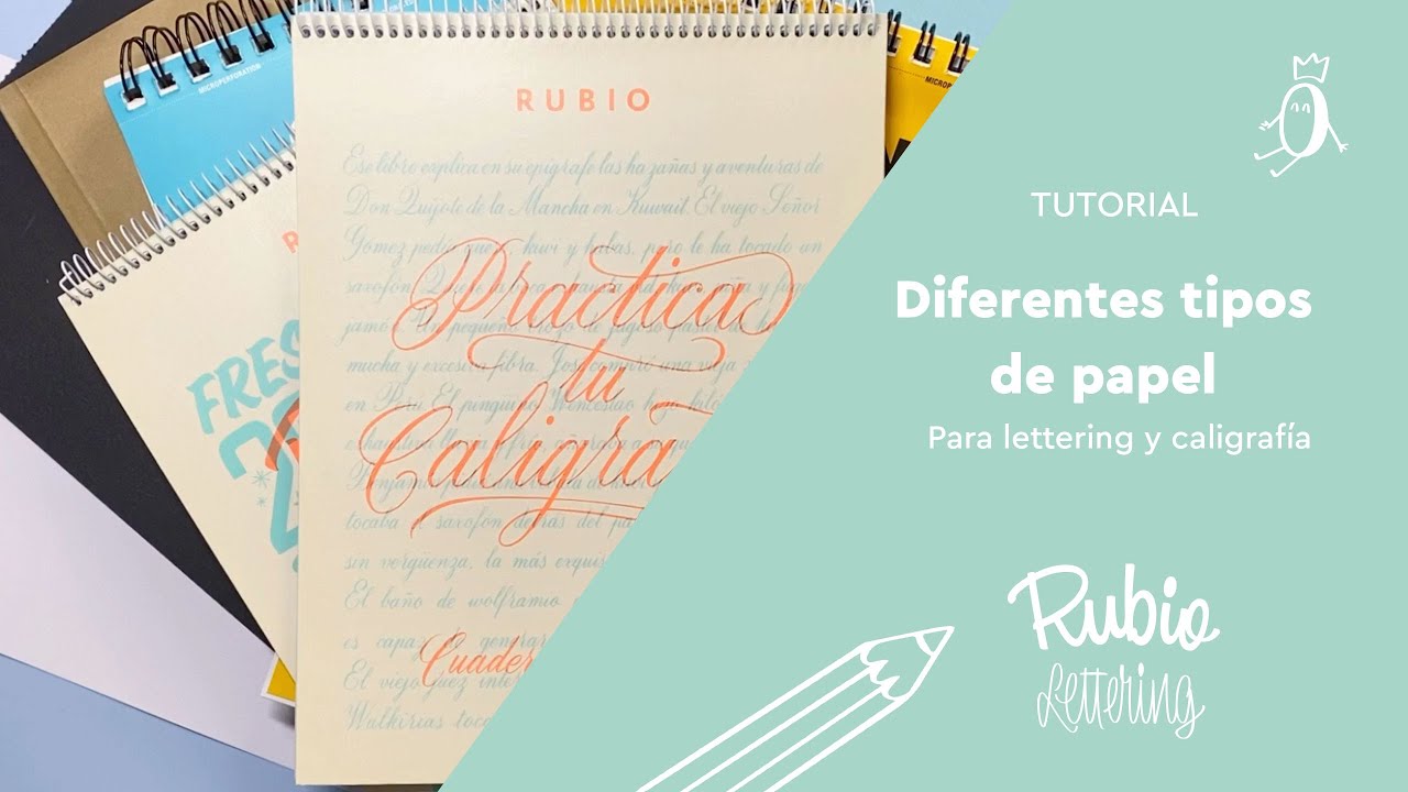 ➡️ C&oacute;mo elegir el papel para lettering y caligraf&iacute;a I RUBIO