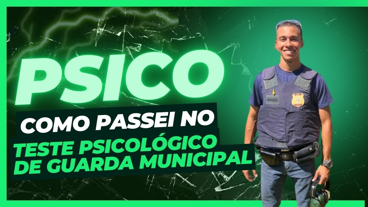 COMO É O TESTE PSICOLÓGICO DA GCM | Psicológico Guarda Municipal