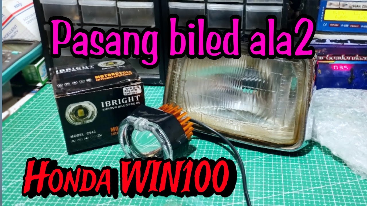 Pasang biled ala-ala di reflektor honda win100