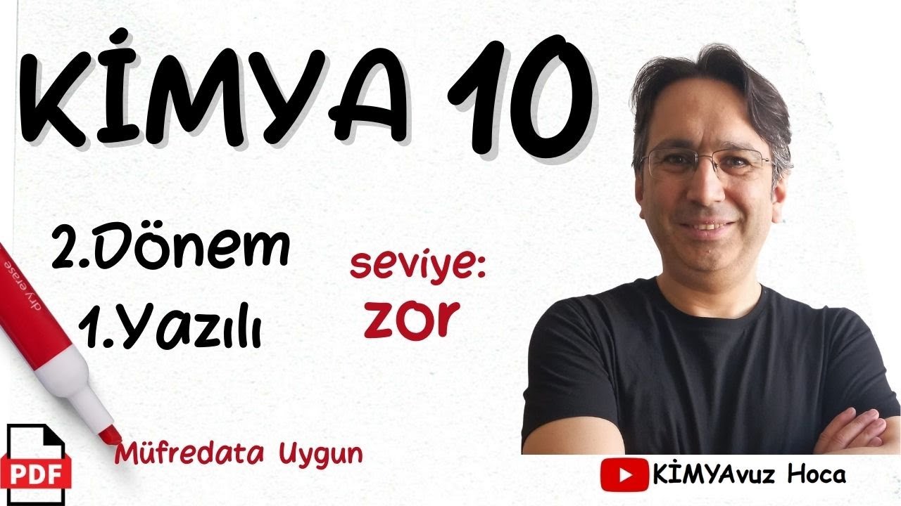 Kimya 10. Sınıf 2. Dönem 1. Yazılı ZOR seviye (MEB Senaryolara uygun) +PDF Kimya 10 yazılı