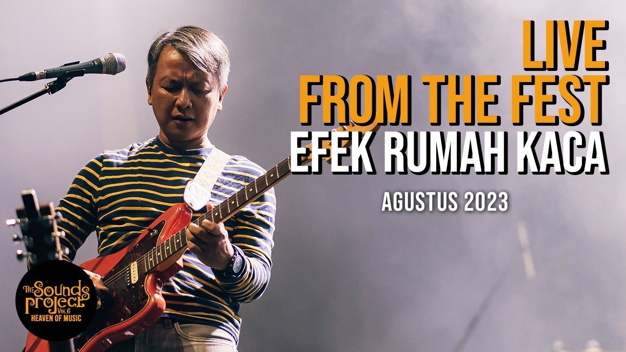 Efek Rumah Kaca Live at The Sounds Project Vol.6 (2023)