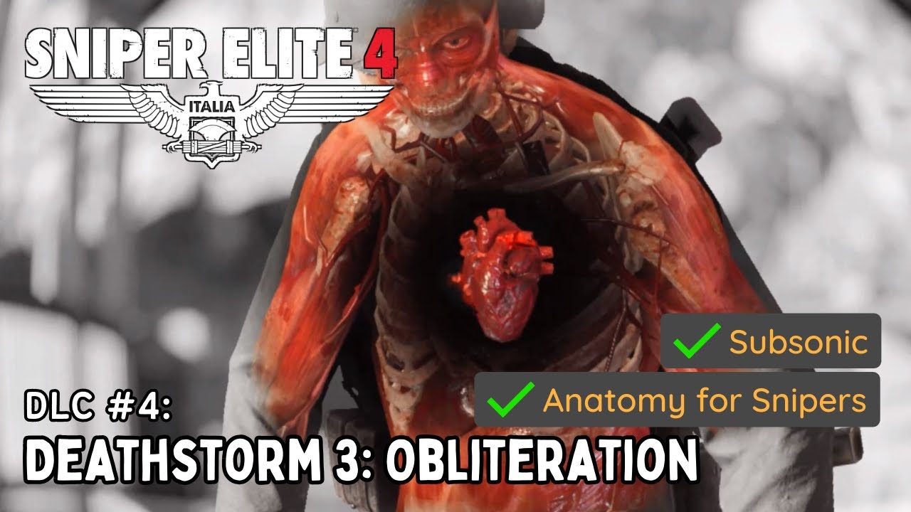 Sniper Elite 4 - DLC #4: Deathstorm 3: Obliteration (✔️ Anatomy for Snipers ✔️ Subsonic)