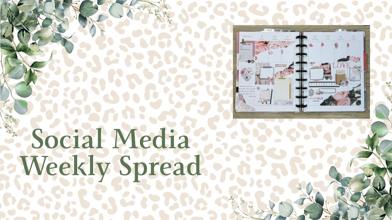 Social Media Weekly Spread, week of February 9