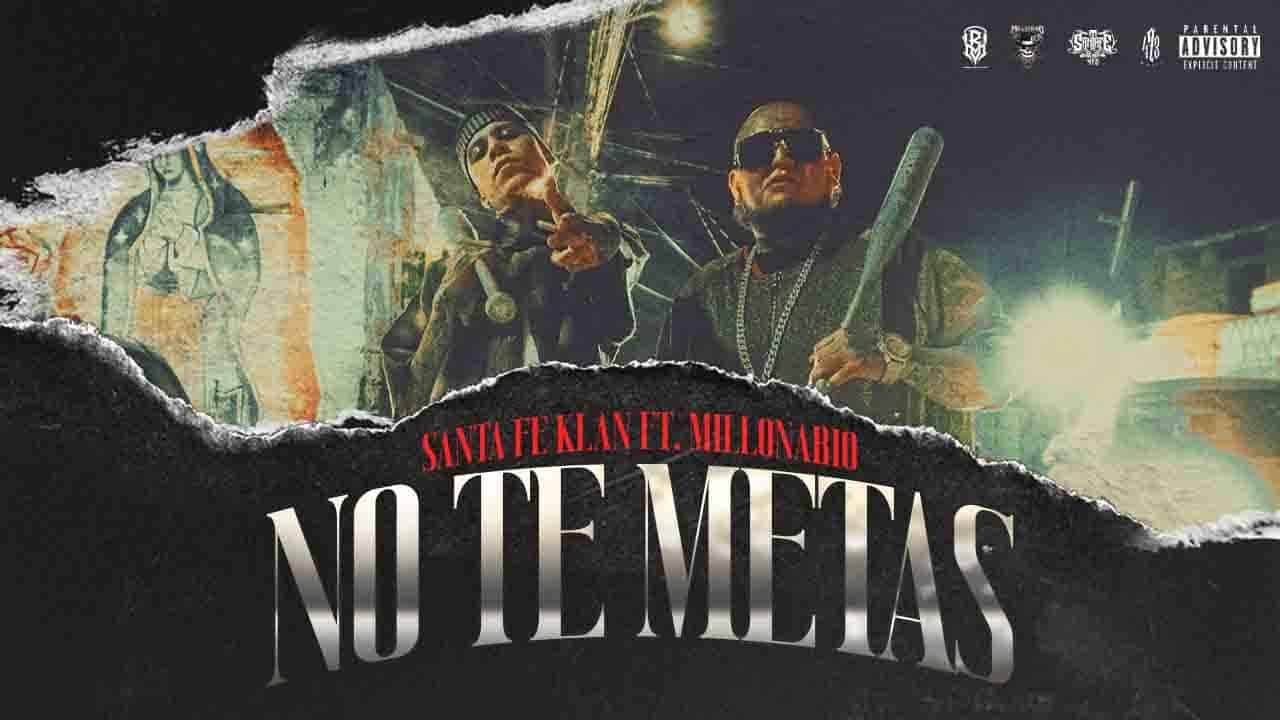Santa Fe Klan, Millonario - No Te Metas (Video Oficial)