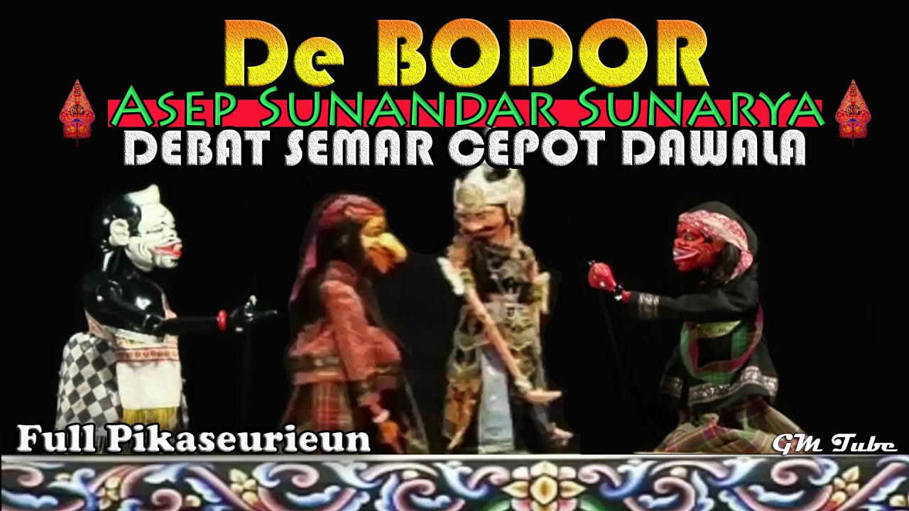 Bikin Ketawa Semar Cepot Dawala  Wayang Golek Bodoran The Bodor 4