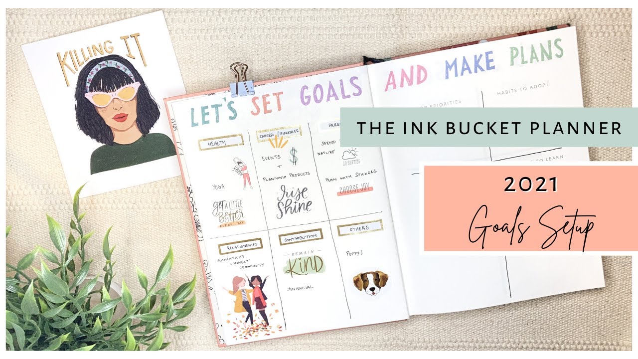 2021 Goals Setup | The Ink Bucket Planner | Sanjana Raj