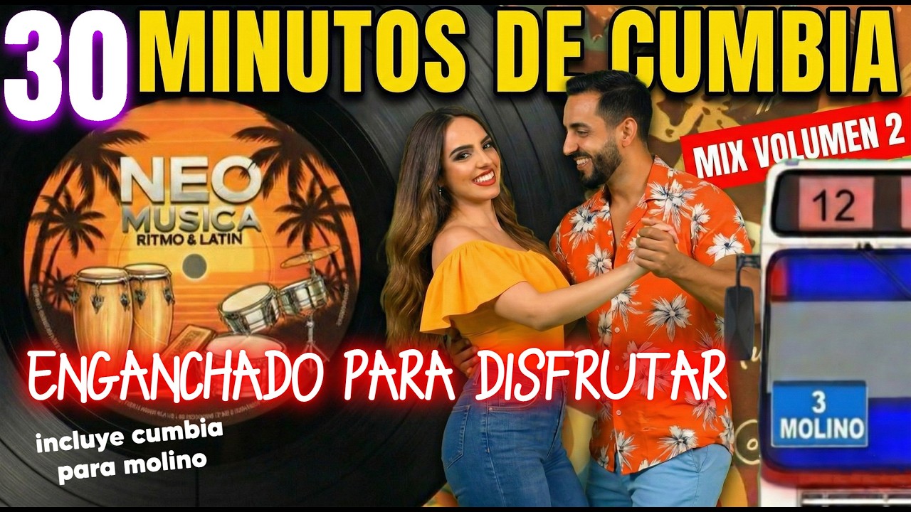 ¡30 MINUTOS DE CUMBIA! - Enganchado Explosivo VOL. 2 💣 MIX 2026
