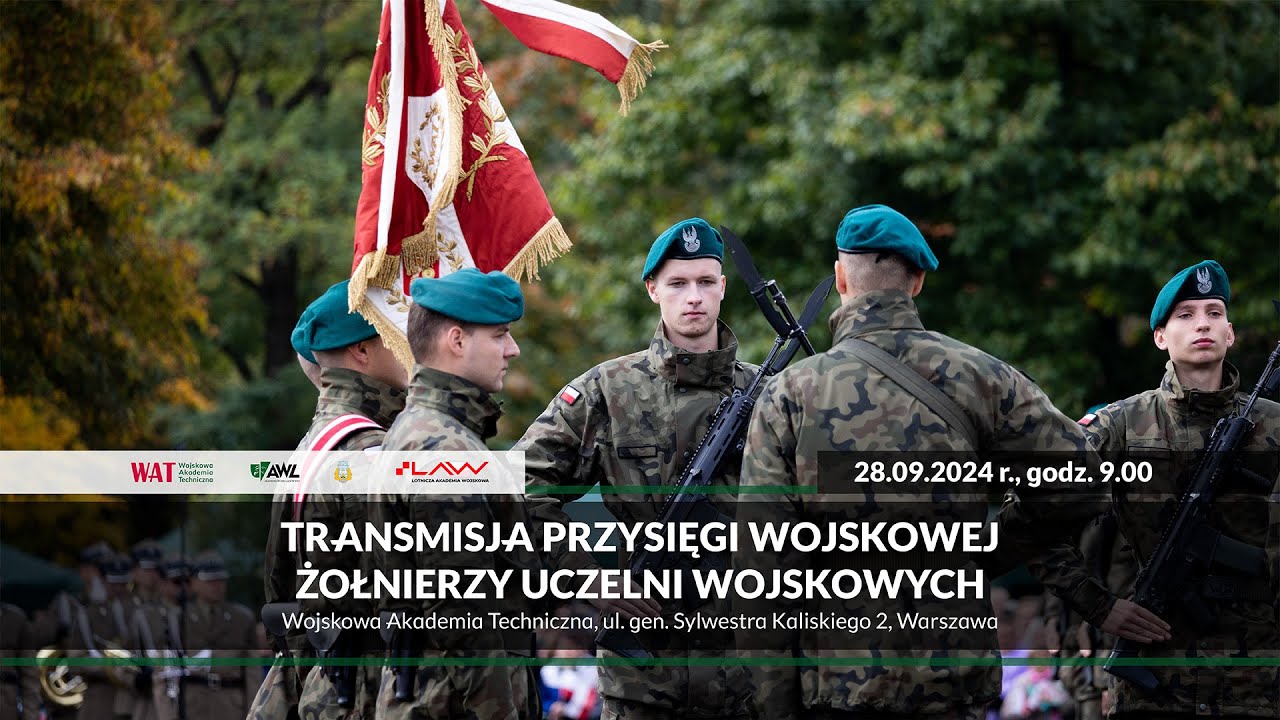 Transmisja z przysięgi wojskowej: WAT, AWL, AMW i LAW - 2024