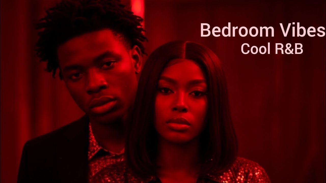 Cool R&B Bedroom Vibes—Soulful RnB Chill #63