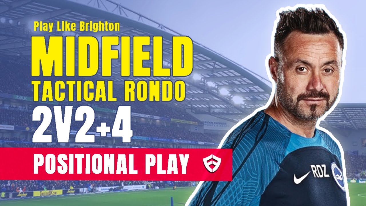 Dominate Positional Play Like Brighton: Tactical Possession Rondo