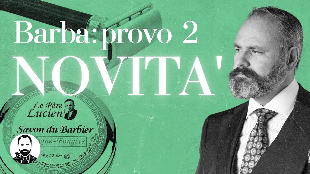 Provo 2 NOVITÀ: rasoio Edwin Jagger 3ONE6 e linea da barba Le Père Lucien Traditionnel