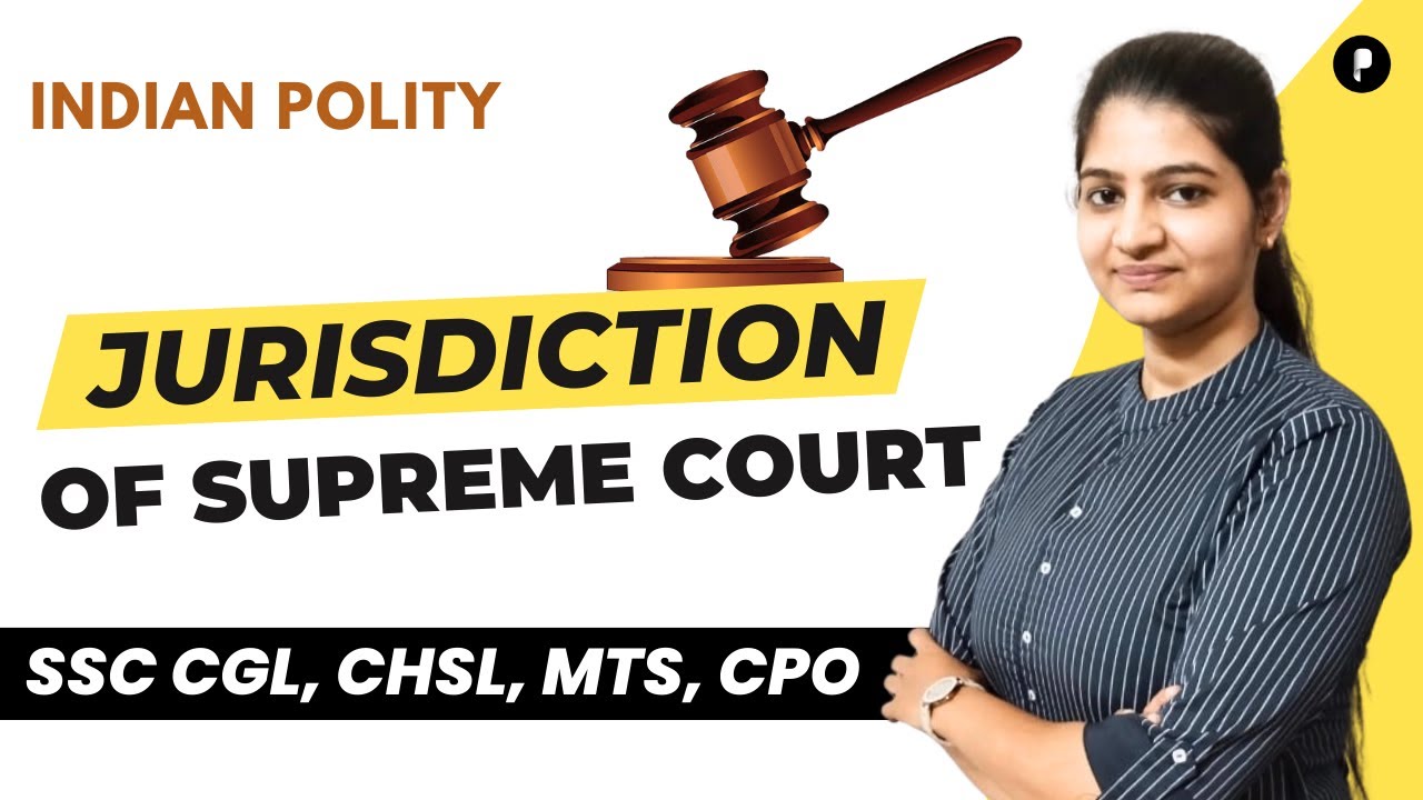 Jurisdiction of Supreme Court | Indian Constitution | Indian Polity @ParchamClasses​