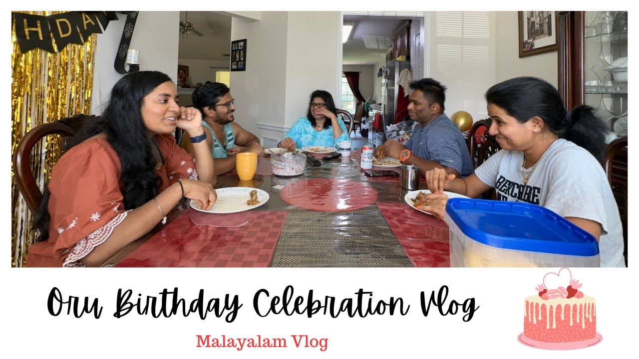 Vlog 53 - Oru Birthday Celebration Family Vlog | Malayalam Vlog | Malayali Pada