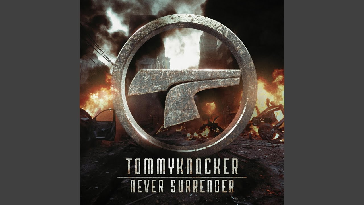 Never surrender