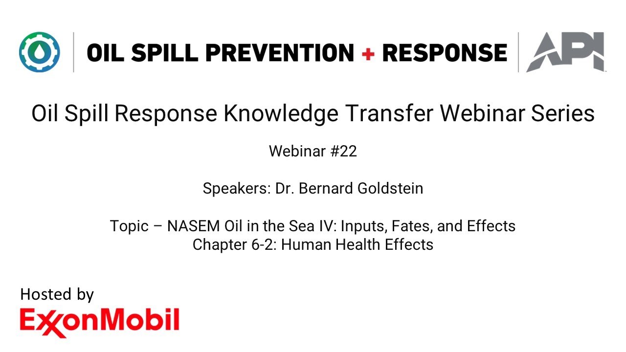 Oil in the Sea IV: Inputs, Fates, and Effects –Human Health Effect