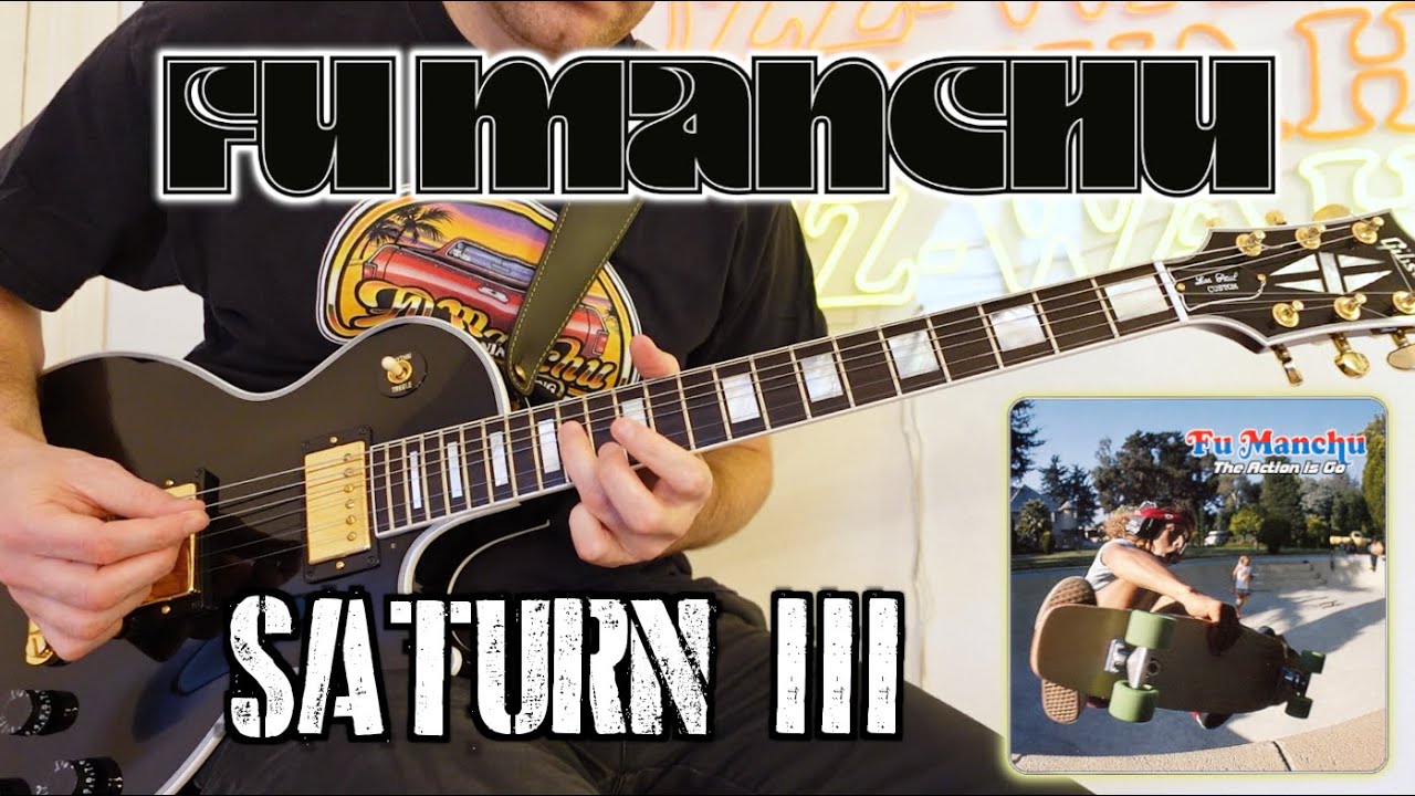Fu Manchu 🪐 Saturn III [Guitar Cover]