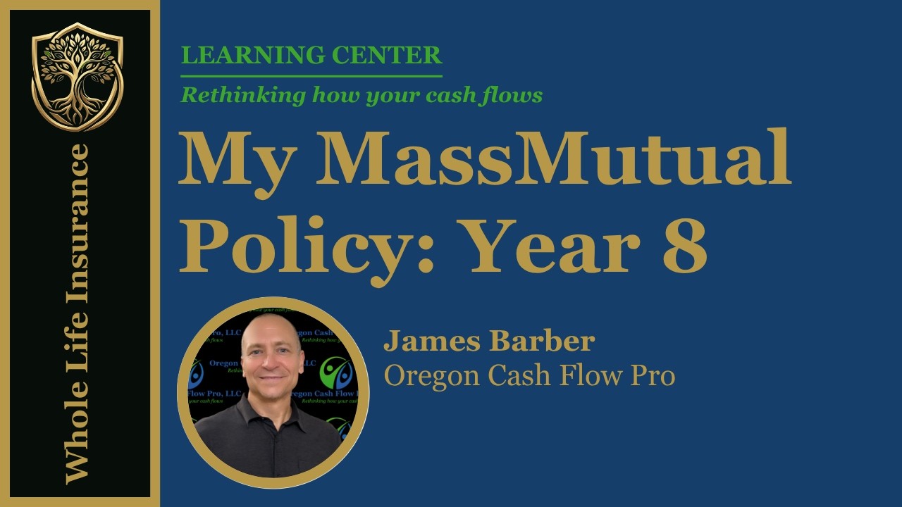 Mastering Mass Mutual: My high cash value MassMutual whole life insurance policy - Year 8 update!