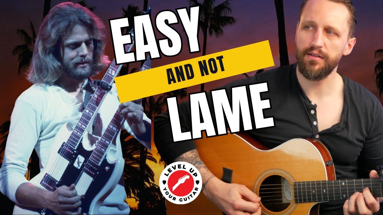 An Easy Way to Play Hotel California That Doesn’t Suck