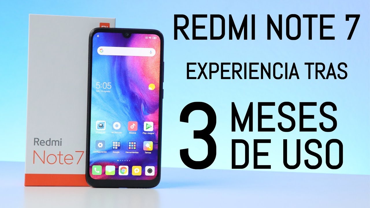 Xiaomi Redmi Note 7 Review & experiencia tras 3 meses de uso