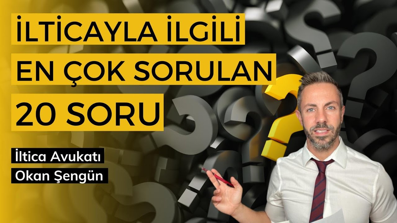 Okan Şengün Cevaplıyor: İltica Hakkında En Önemli 20 Soru