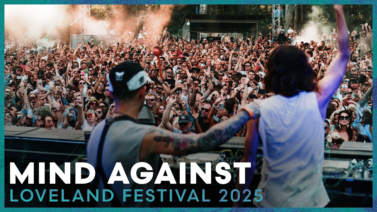 MIND AGAINST | LOVELAND FESTIVAL 2025