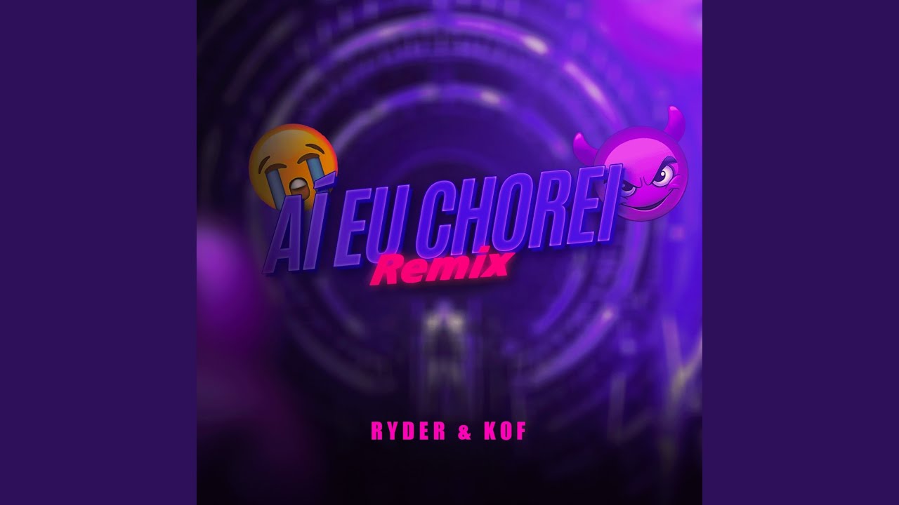 AI EU CHOREI, CHOREI TÃO BONITO (Remix)