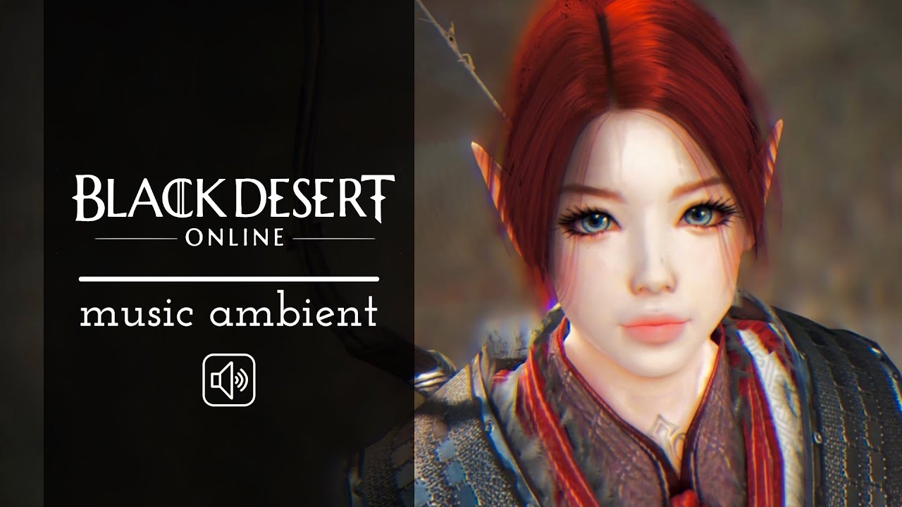 Black Desert Online: Your 1 Hour Ambient Music Journey