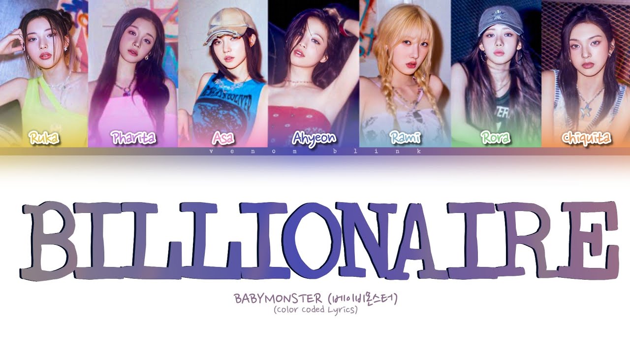 BABYMONSTER (베이비몬스터) - 'BILLIONAIRE' (Color Coded Lyrics)
