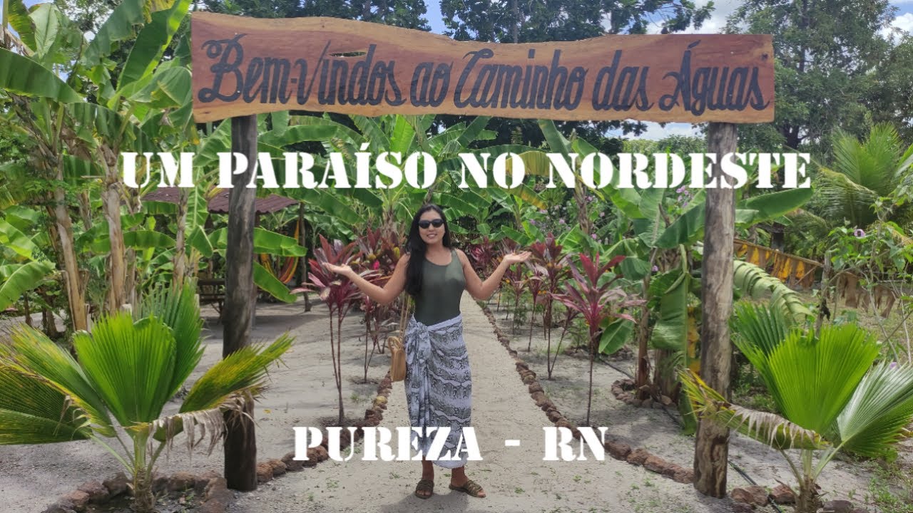CAMINHO DAS ÁGUAS, um paraíso no nordeste | Jalapão potiguar localizado em Pureza RN