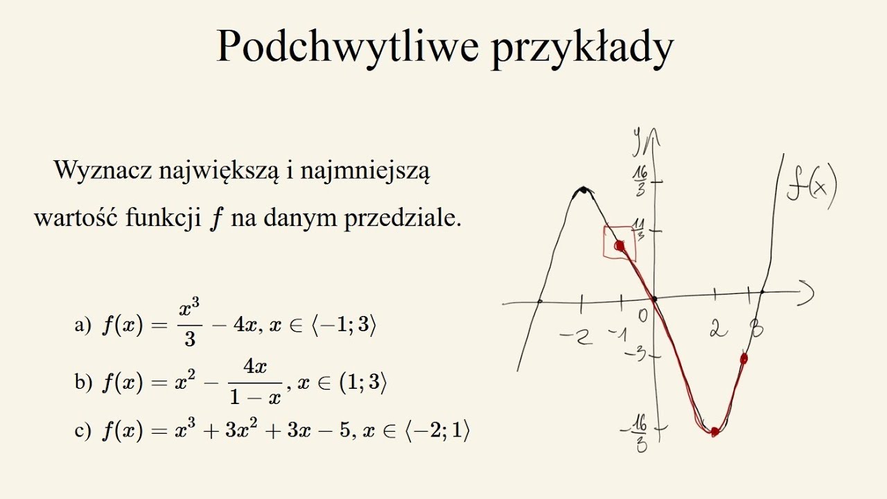 Największa i najmniejsza wartość funkcji na przedziale - przykłady z pułapkami