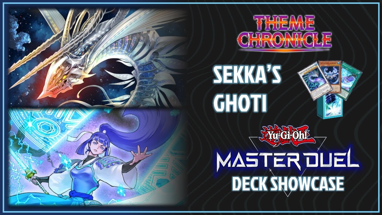 Sekka's Ghoti (Theme Chronicle Jan. 2025 - Deck Showcase - Yu-Gi-Oh! Master Duel)