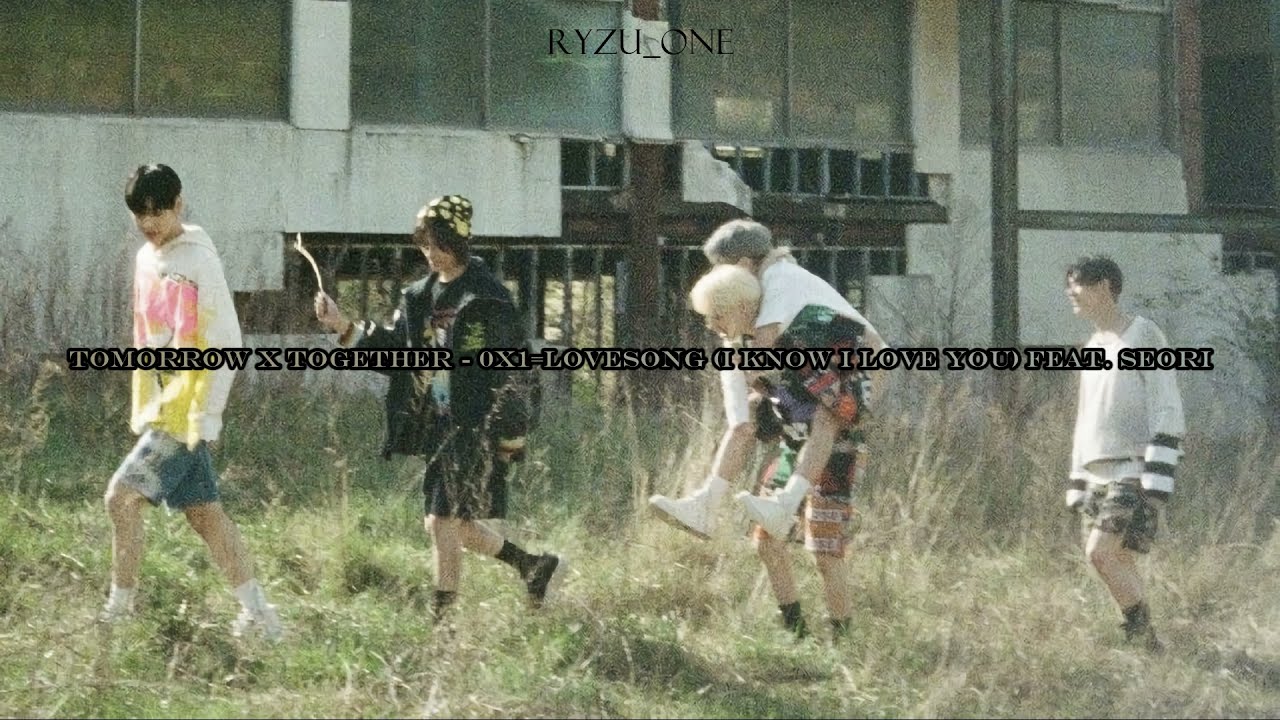 [Instrumental + Backing Vocal] TOMORROW X TOGETHER - 0X1=LOVESONG (I Know I Love You) feat. Seori